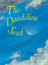 The Dandelion Seed eBook The Dandelion Seed eBook